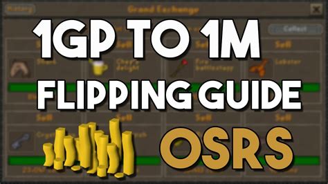 Osrs Ultimate 1gp To 1m Flipping Guide How To Get Your First Mil By