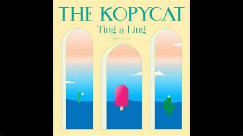 The Kopycat Ting A Ling Official Lyric Video Youtube