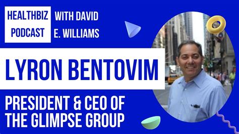 Interview With Lyron Bentovim Glimpse Group President And Ceo Youtube