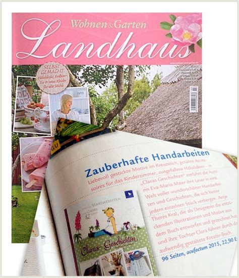 In der ausgabe märz/april der zeitschrift wohnen & garten landhaus ist ein bericht über den garten 160, landidyll von familie tjarks in friedeburg/hesele. Wohnen Und Garten Landhaus : Wohnen Und Garten Landhaus ...