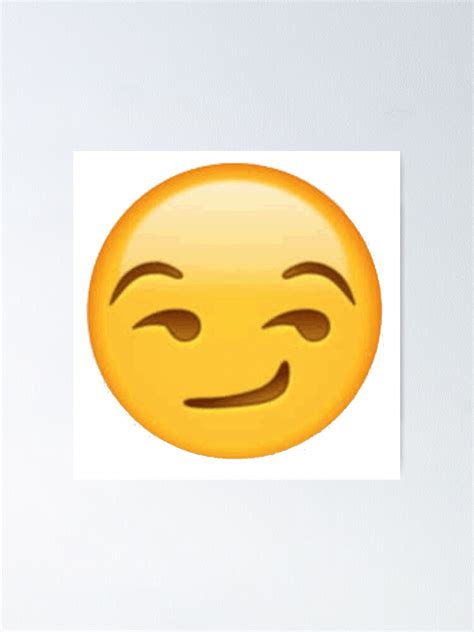 Smirking Face Emoji Poster By Agirldrummer Redbubble