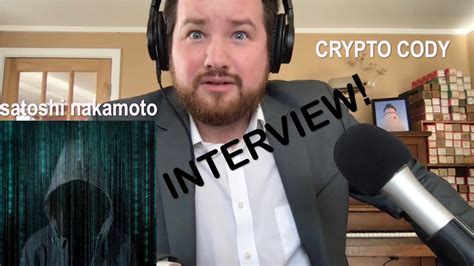 I Finally Interviewed The Founder Of Bitcoin Satoshi Nakamoto Interview 6 Youtube
