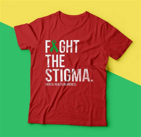 Fight The Stigma Mental Health Awareness T Shirt Robinplacefabrics