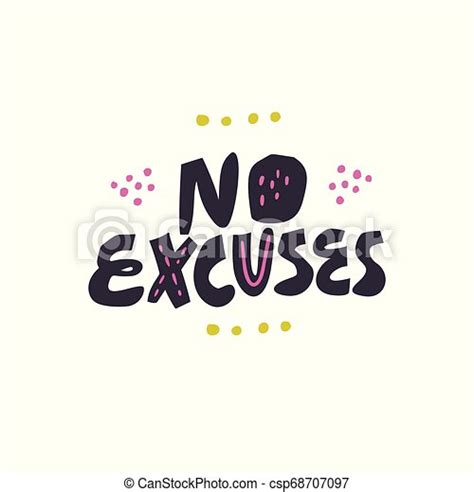 No Excuses Hand Drawn Vector Lettering Quote Motivating Handwritten