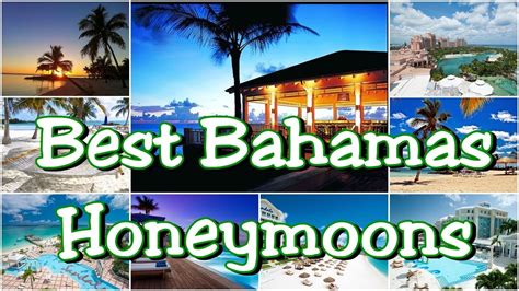 Best Bahamas Honeymoon And Romantic Getaways Vacationsgram YouTube
