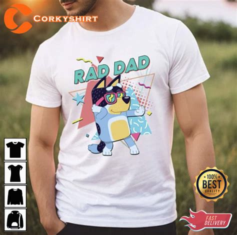 Bluey Rad Dad Bluey Fathers Day Shirt T For Dad Corkyshirt