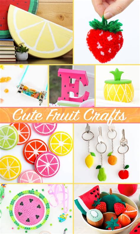 Cute Fruit Crafts To Make 100 Directions