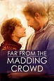 Far from the Madding Crowd (2015) - Posters — The Movie Database (TMDb)