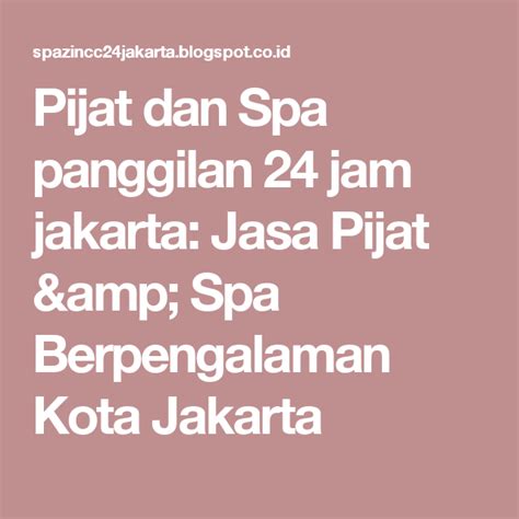 Pin Di Jasa Pijat And Spa Panggilan 24 Jam Jakarta