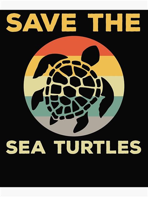 Save The Sea Turtles Poster For Sale By Krischo Redbubble