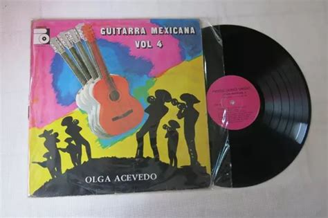 Vinyl Vinilo Lp Acetato Olga Acevedo Guitarra Mexicana Vol 4 MercadoLibre