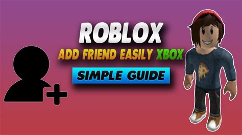 Roblox How To Add Friends Xbox Easy Method Simple Guide Youtube