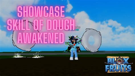 Showcase Skill Of Dough Awakened SpikeeyGamer Blox Fruits YouTube