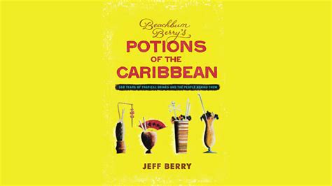 Beachbum Berrys Potions Of The Caribbean The Rum Trader