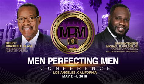 Through the annual no regrets men's conference, host site churches, our leadership development training and relevant discipleship resource materials, we are helping equip churches to build men. 2018 Men Perfecting Men Conference - Church Of God In Christ