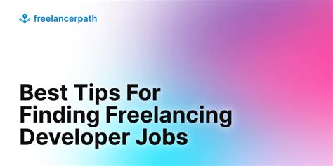 Find Freelance Developer Jobs 8 Best Tips Freelancerpath