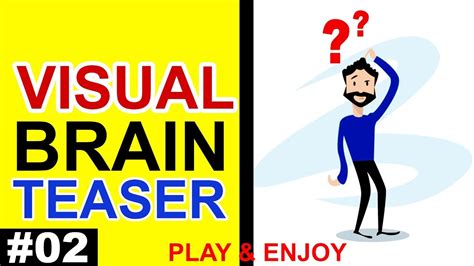 Visual Brain Teaser Brain Puzzle Play And Enjoy 02 Youtube
