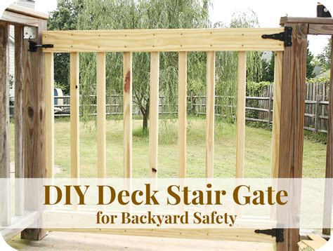 One way to do this is to get and install safety gates. How to Build Your Own Deck Stair Gate - | Backyard safety ...