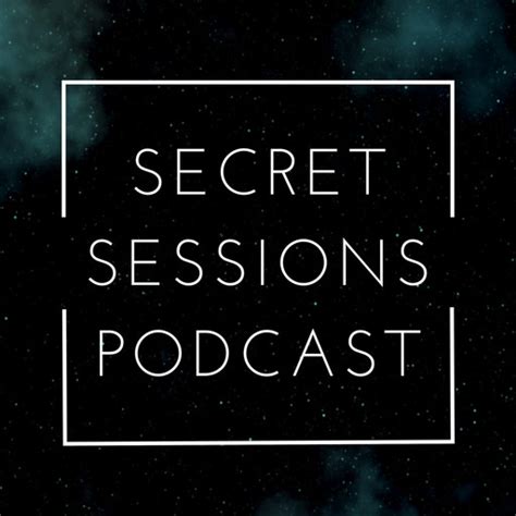 Secret Sessions Secret Sessions Podcast Mp3 Podcast Free Download