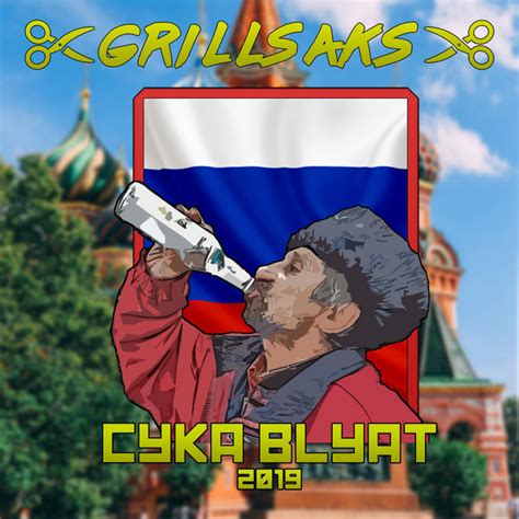 Cyka Blyat 2019 Single By Grillsaks Spotify
