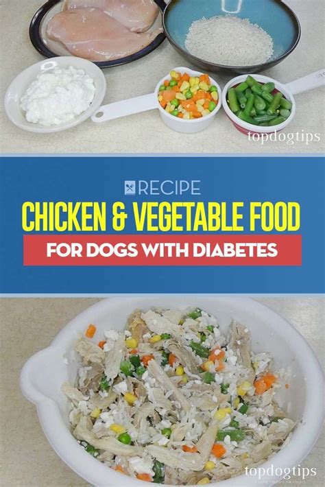 Read this article for more information on what constitutes a good diabetic dog diet and what kind of dog treats are good for dogs with diabetes. Recipe: Chicken & Vegetable Food for Dogs with Diabetes in 2020 | Dog food recipes, Cook dog ...