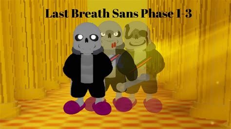Last Breath Sans Phase 1 3 Showcase Undertale Universe Battles Roblox