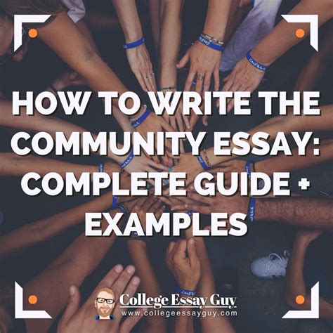 How To Write The Community Essay Complete Guide Examples