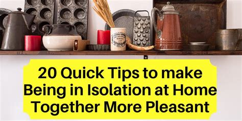 20 Quick Isolation Tips To Make Being At Home Together More Pleasant