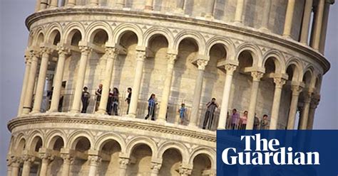 Leaning Tower Of Pisa Straightens Up Architecture The Guardian