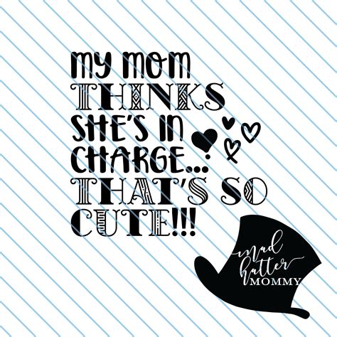 Mom Thinks Shes In Charge Svg Files Cricut Cut Files Svg