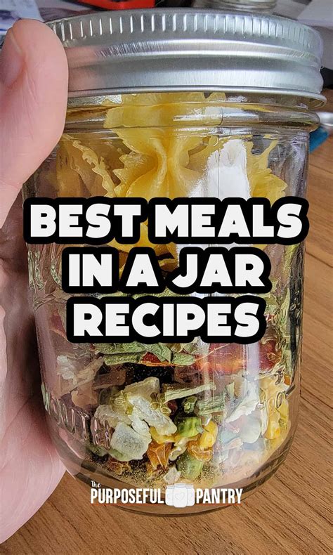 Best Meals In A Jar Recipes The Purposeful Pantry