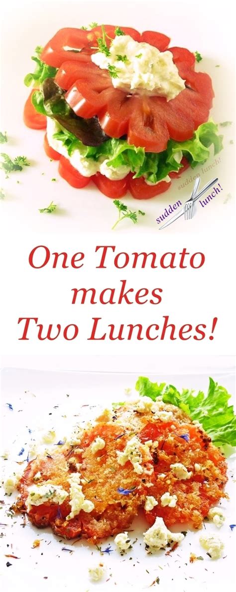 One Tomato Makes Two Lunches Sudden Lunch ~ Suzy Bowler