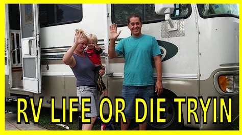 Rv Life Full Time Lifestyle Attempt Youtube