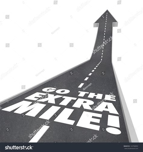 254 Go Extra Mile Work Images Stock Photos And Vectors Shutterstock