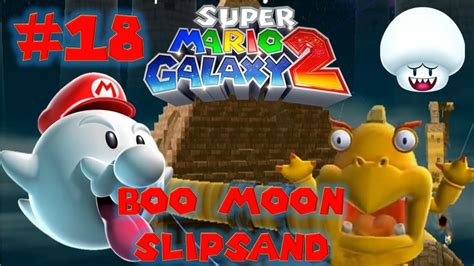 Super Mario Galaxy 2 Part 18 Boo Moon Galaxyslipsand Galaxy Youtube