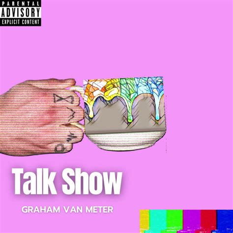 Talk Show Album By Graham Spotify