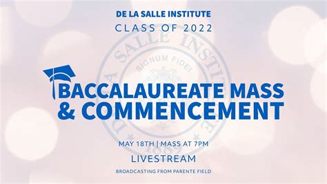 De La Salle Institute Class Of Baccalaureate Mass Commencement Youtube