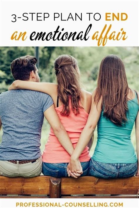 How To End An Emotional Affair 3 Steps To Stop An Affair Emotional Affair Affair Emotional