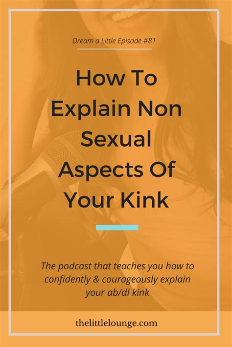 Heres How To Explain Your Non Sexual Kink