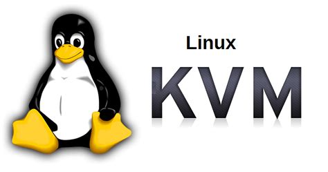 What Is Linux KVM Install KVM Virtual Machine