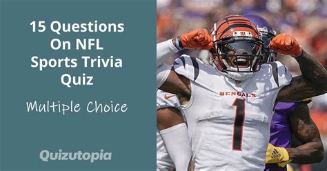 15 Questions On Nfl Sports Trivia Quiz Multiple Choice