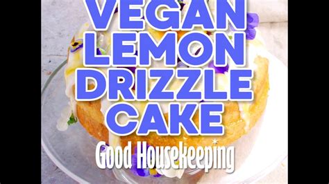 Even if you preheat your oven now and keep on baking batch after batch. Good Housekeeping | Cake Recipes | Vegan Lemon Drizzle ...