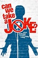 Can We Take a Joke (2015) Stream and Watch Online | Moviefone