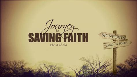 Journey To Saving Faith Fellowship Bible Church