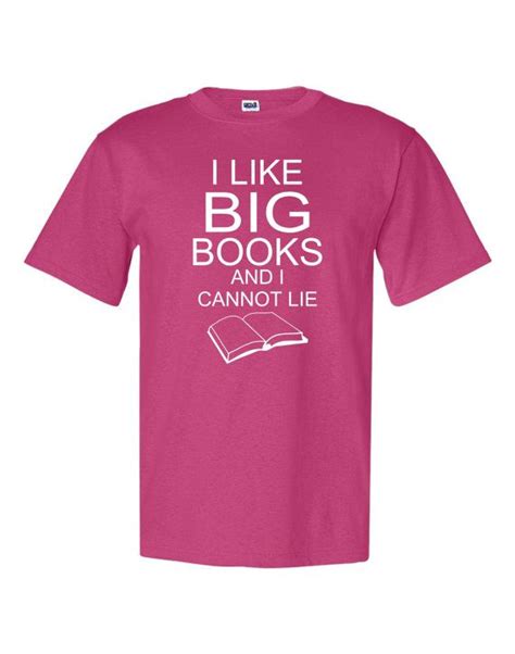 I Like Big Books And I Cannot Lie Short Sleeve By Lmavdesigns Big Books I Can Not Fashion
