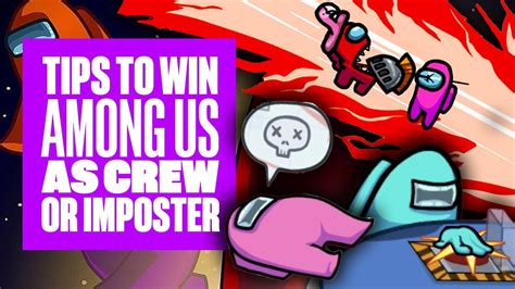 16 Among Us Tips To Help You Win As The Imposter Or Crew Among Us