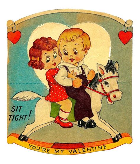 Vintage Valentine Card Sit Tight Youre My Valentine Circa 1940s Vintage Valentine Cards