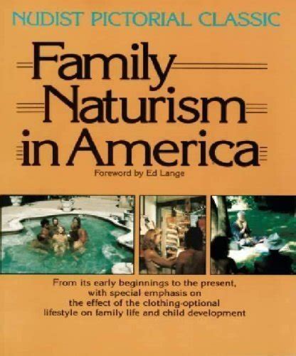 Family Naturism In America A Nudist Pictorial Classic Lange Ed Amazon Fr Livres