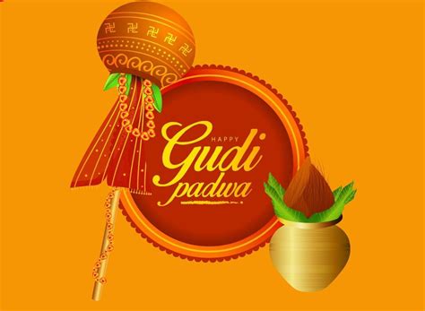 Gudi Padwa 2018 Date Significance Food And Celebrations Of The Hindu S New Year Festival