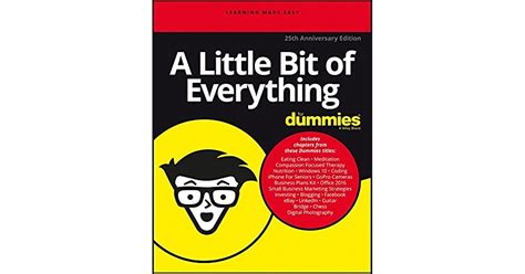 A Little Bit Of Everything For Dummies By John Wiley And Sons